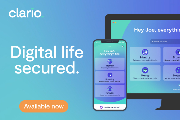 Clario Is Here: Digital Security Is Finally Easy for Everyone Clario Is Here: Digital Security Is Finally Easy for Everyone