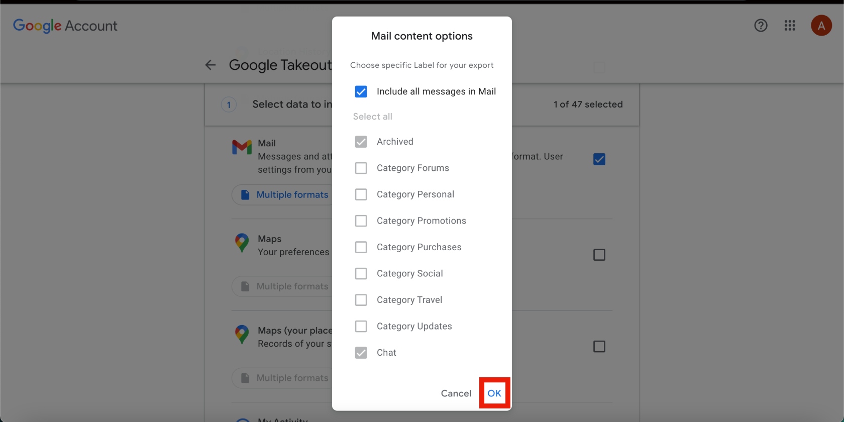 OK button selected in Mail content options in Google Takeout OK button selected in Mail content options in Google Takeout