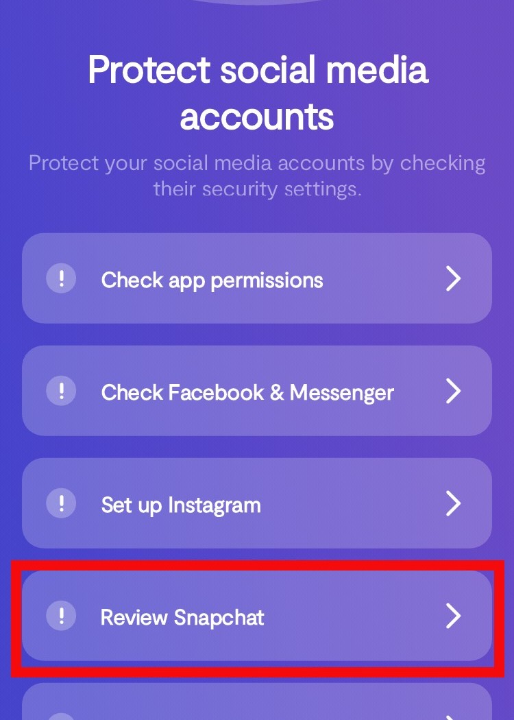 Screenshot of the Protect social media accounts menu in Clario Antispy for iOS, with Review Snapchat selected so you can improve privacy controls and prevent your ex from watching all your Snapchat stories. Screenshot of the Protect social media accounts menu in Clario Antispy for iOS, with Review Snapchat selected so you can improve privacy controls and prevent your ex from watching all your Snapchat stories.