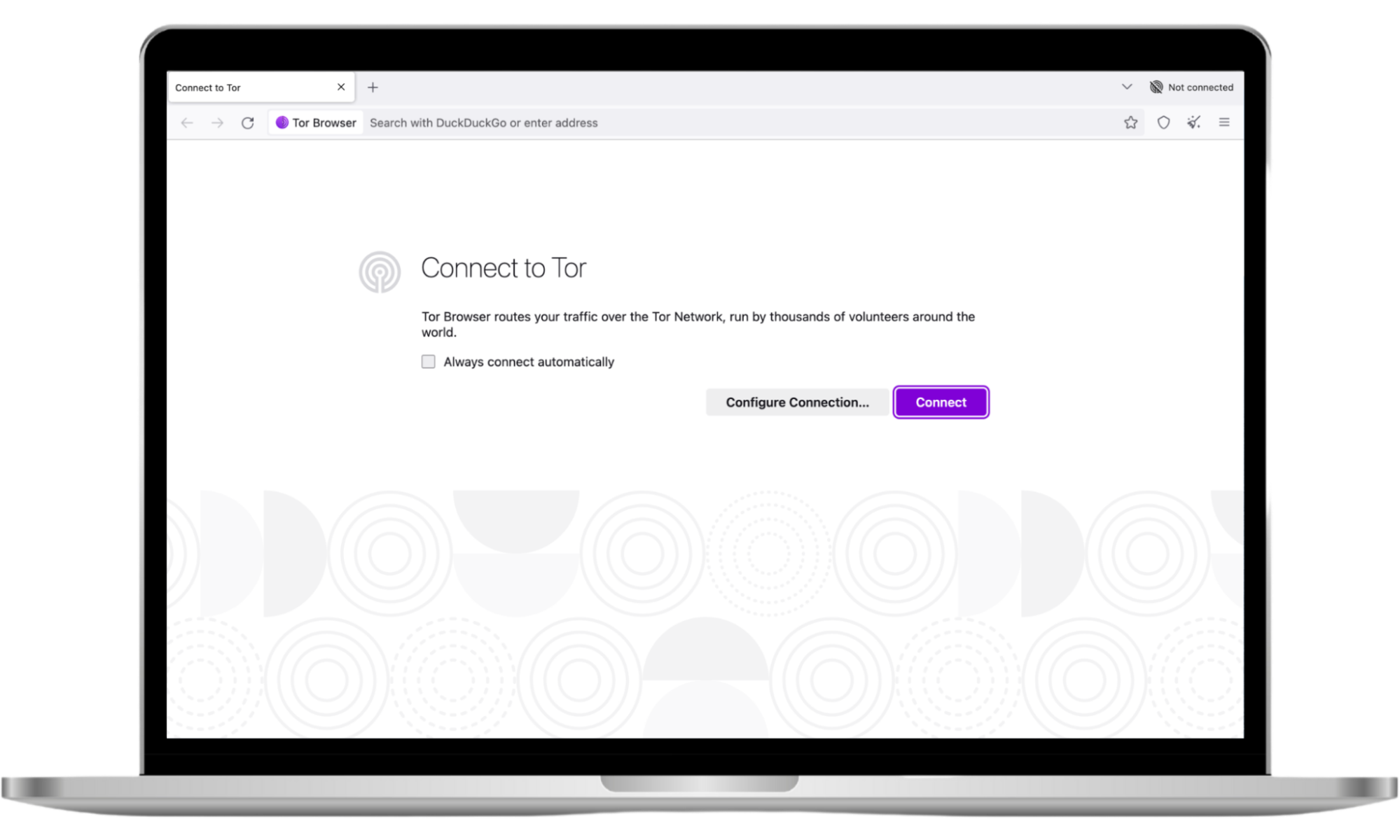 The Tor browser is opened on a Mac. The user is asked to either connect or configure the connection before using the browser. The Tor browser is opened on a Mac. The user is asked to either connect or configure the connection before using the browser.