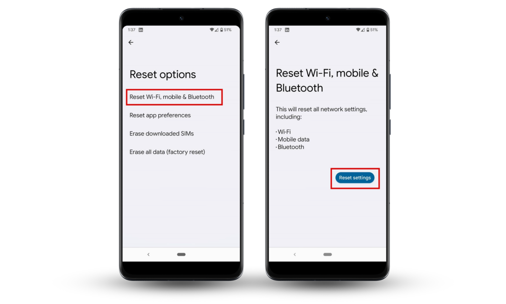 If your phone won't connect to Wi-Fi, reset network settings on Android. Select Reset Wi-Fi, mobile & Bluetooth, tap Reset settings. If your phone won't connect to Wi-Fi, reset network settings on Android. Select Reset Wi-Fi, mobile & Bluetooth, tap Reset settings.