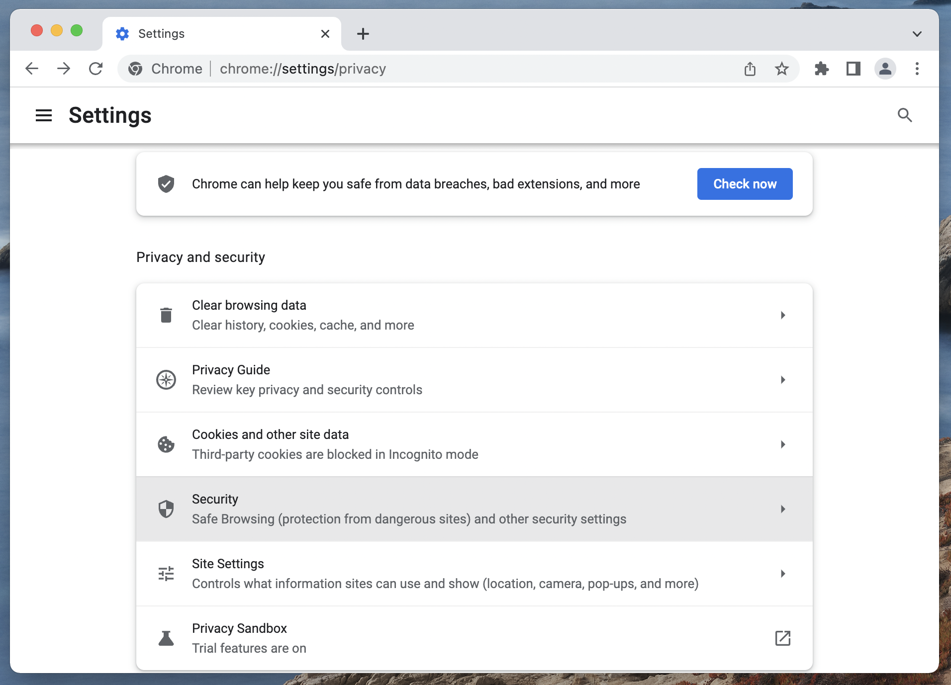 Settings > Privacy and security > Security Settings > Privacy and security > Security