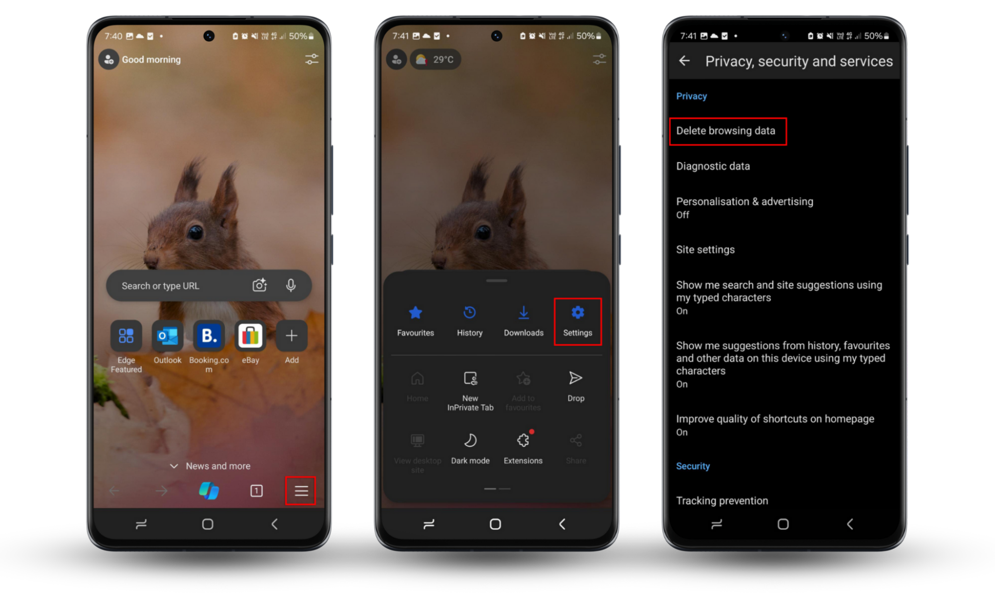 To clear cookies in Microsoft Edge for Android, open Microsoft Edge and press menu > Settings > Privacy, security and services > Delete browsing data. To clear cookies in Microsoft Edge for Android, open Microsoft Edge and press menu > Settings > Privacy, security and services > Delete browsing data.