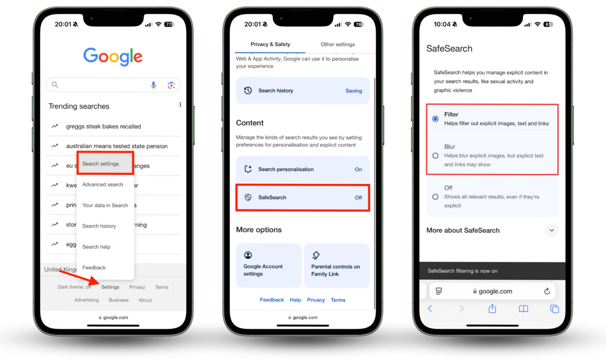 Google.com in Safari for iOS on iPhone. To enable Safe Search, go into the Google search settings menu, then select SafeSearch before choosing Filter or Blur. Google.com in Safari for iOS on iPhone. To enable Safe Search, go into the Google search settings menu, then select SafeSearch before choosing Filter or Blur.