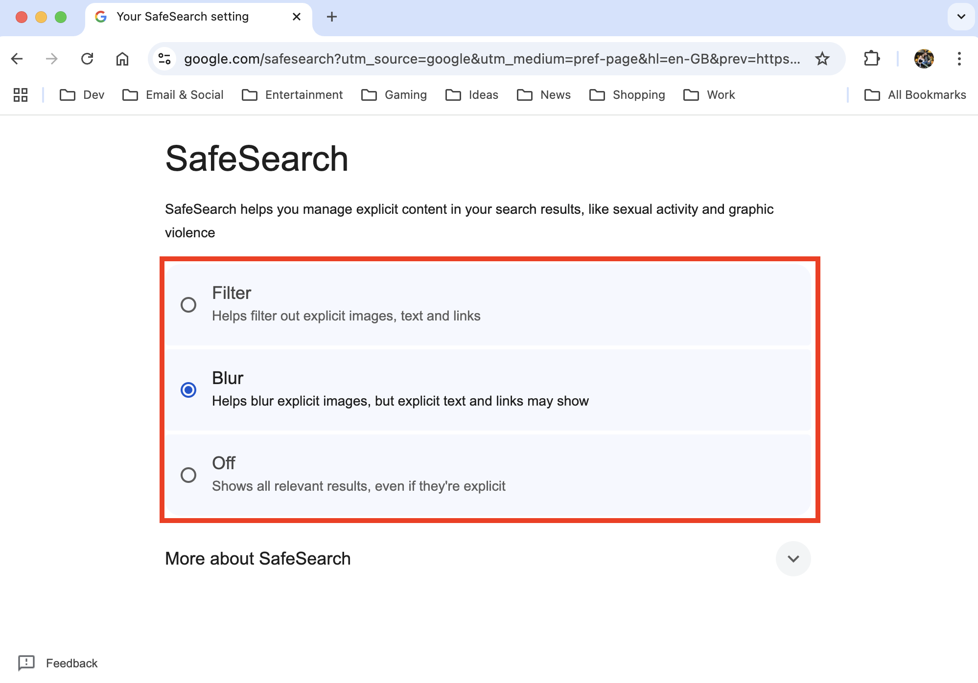 The SafeSearch options for Google in Chrome on Mac. Filter removes all explicit results, Blur blurs them, and Off allows all explicit content. The SafeSearch options for Google in Chrome on Mac. Filter removes all explicit results, Blur blurs them, and Off allows all explicit content.